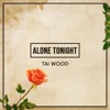 Alone Tonight - Single