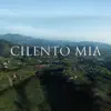 CILENTO MIA