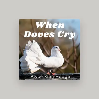 Listen to Alyce Kien Hodge, watch music videos, read bio, see tour dates & more!