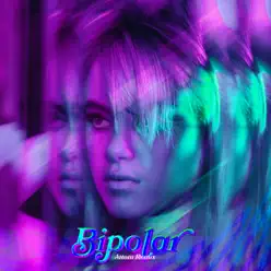 Bipolar (Attom Remix) - Single - Kiiara Bipolar (Attom Remix) - Single - Kiiara