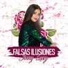 Falsas Ilusiones - Single