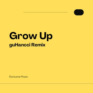 Grow Up (Remix) [Full Instrumental]