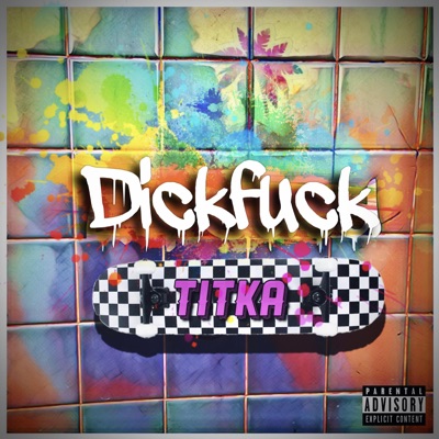 DickFuck - Single