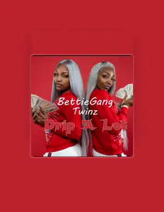 BettieGang Twinz सुनें, म्यूज़िक वीडियो देखें, बायो पढ़ें, दौरे की तारीखें और बहुत कुछ देखें!