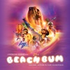 The Beach Bum (Original Motion Picture Soundtrack), 2019