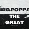 Tipper - Big Poppa lyrics