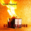 Grey Religion - Vorrei Regalarti