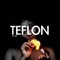 Teflon - Ill Gee lyrics