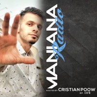 Maniana Radio Show 105 Hosted by Cristian Poow (DJ Mix) - Cristian Poow & Maniana Records