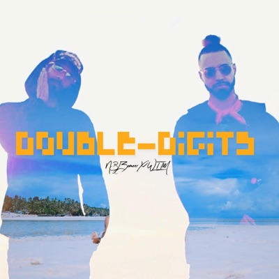 Double Digits (feat. NblZameer & Wiim) - Single