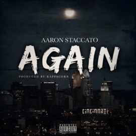 Again Aaron Staccato