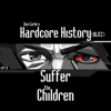 Episode 31 - (Blitz) Suffer the Children [feat. Dan Carlin] - Dan Carlin's Hardcore History