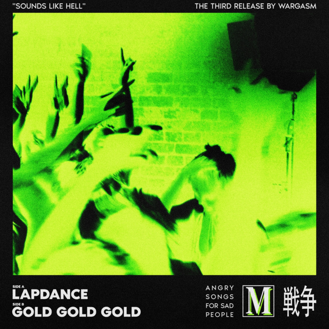 Lapdance / Gold Gold Gold by WARGASM (UK)