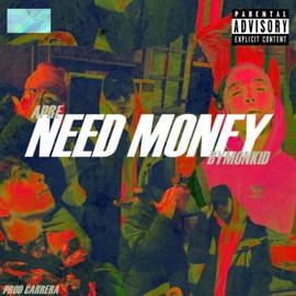 Need Money (feat. ByMonkid) APRE