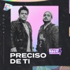 Preciso de Ti - Single