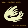 Matti Røssland - Ein benk rett utfor huset
