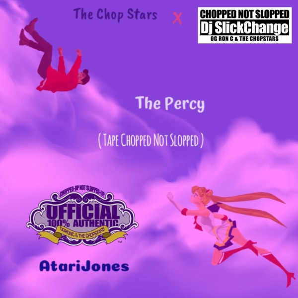 The Percy Tape (ChopNotSlopRemix) [ChopNotSlopRemix] - EP