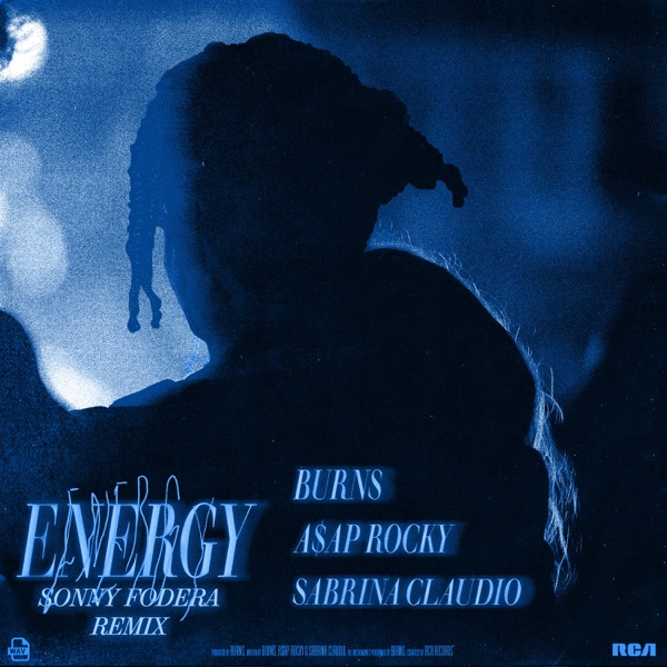 Energy (feat. Sabrina Claudio) [Sonny Fodera Remix] - Single - BURNS & A$AP Rocky