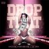 Drop That Feat. G5 Jizzle - Single