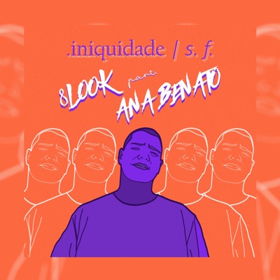 Iniquidade (feat. Ana Benato) - Single