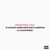 Situationship - Single