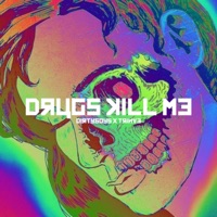 Drugs Kill Me (feat. Trinve) - Single - DirtyBoys