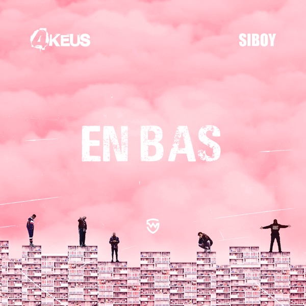 En bas (feat. Siboy) - Single - 4Keus
