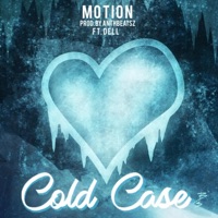 Cold Case (feat. Dell) - Single - Motion
