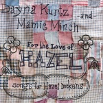 For the Love of Hazel: Songs for Hazel Dickens - EP