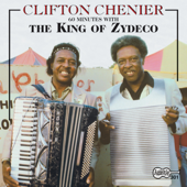 You’re Fussin’ Too Much - Clifton Chenier