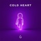 Cold Heart (feat. Helsa) - Lonely in the Rain lyrics