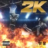 2k (feat. Eazy Racks) - Single