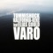 Varo (feat. Elias Gould) - Tommishock & Kalifornia-Keke lyrics