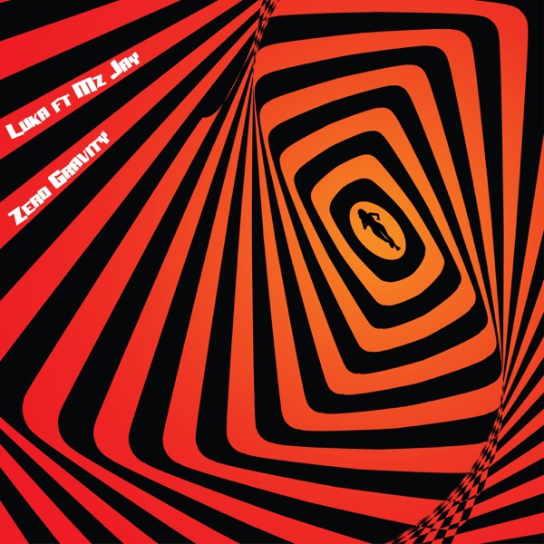 Zero Gravity (feat. Mz Jay) - Single