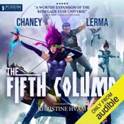 The Fifth Column (Unabridged) - J N Chaney & Molly Lerma