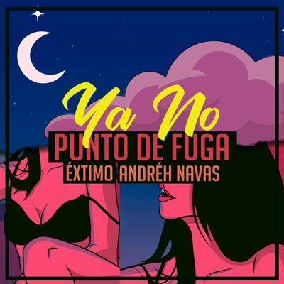Ya No (feat. Andréh Navas) - Single