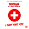 I Can't Save You (feat. Derez De’Shon) - Burga lyrics