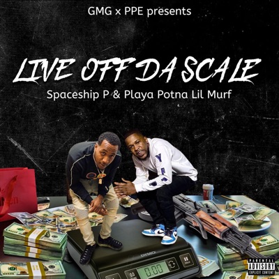 Live Off Da Scale (feat. Spaceship P) [Live] - Single