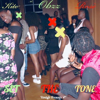Set the Tone (feat. Kito & Don Rosé) - Single