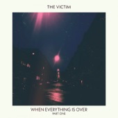 When Everything Is Over, Pt. 1 - EP artwork