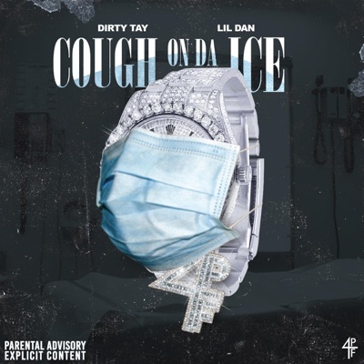 Cough on Da Ice (feat. Lil Dan) - Single