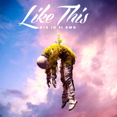 Like This (feat. BMG) - Single