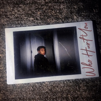 Who Hurt You - Single