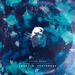 Lost in Yesterday - Single