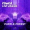 Purple Forest - Power Infusion lyrics