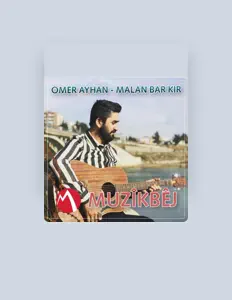 Listen to Ömer Ayhan, watch music videos, read bio, see tour dates & more!