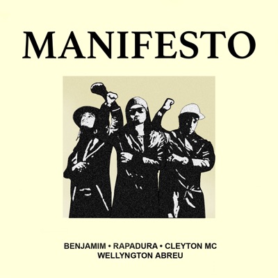 Manifesto (feat. Rapadura, Cleyton MC & Wellyngton Abreu) - Single