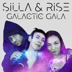 Silla and Rise - Galactic Gala (Kalattata)