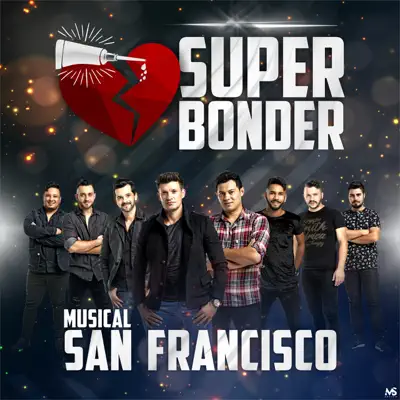 Super Bonder - Single - Musical San Francisco