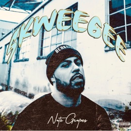 SkweeGee Nate Grapes